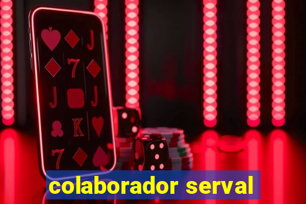 colaborador serval